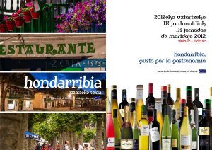 TODOS LOS MENUS DE LAS IX CENAS DE MARIDAJE DE HONDARRIBIA EN: www.hondarribiaturismo.com