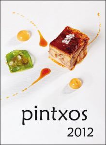 PINTXOS 2012, EL LIBRO QUE RECOGE LO MEJOR DEL AÑO EN LA GASTRONOMÍA EN MINIATURA
